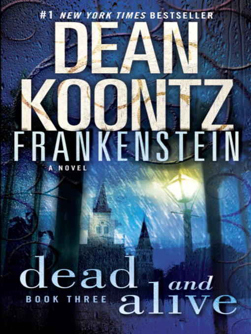 Détails du titre pour Dead and Alive par Dean Koontz - Disponible